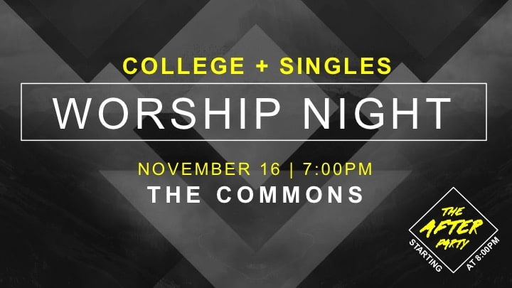 College & Singles Worship Night