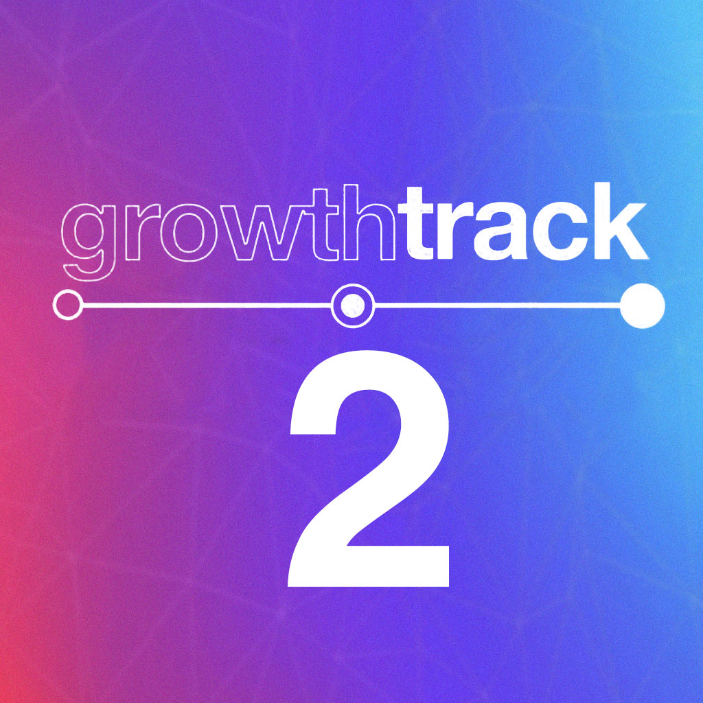 Growth Track - Week 2