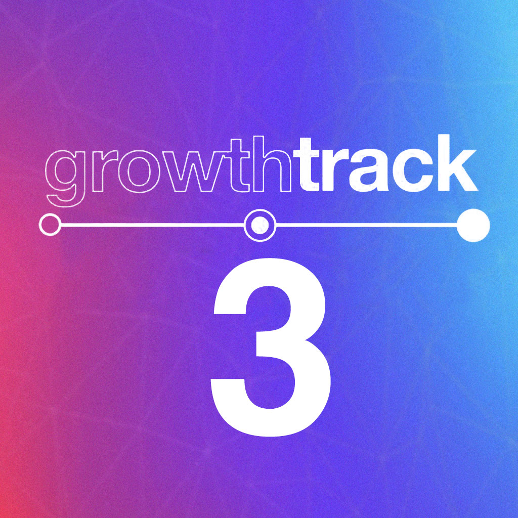 Growth Track - Week 3