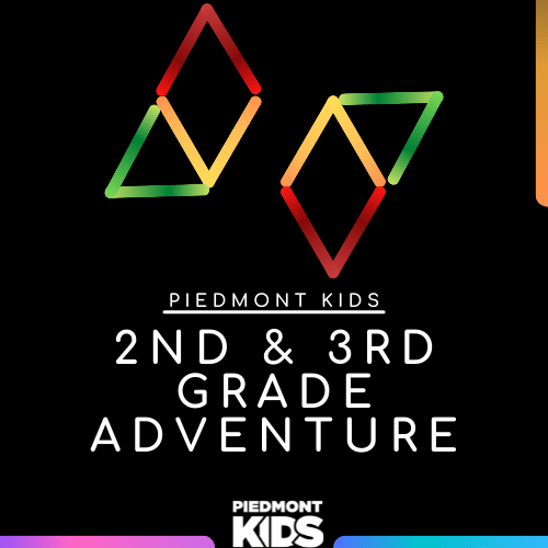 Piedmont Kids 2nd & 3rd Grade Adventure