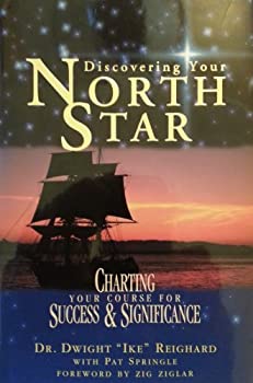Discovering Your North Star with Dr. Ike Reighard