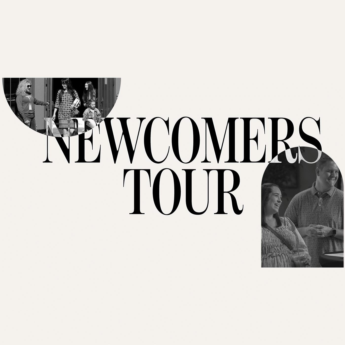 Newcomers Tour